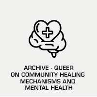 Institut Interuniversitari López Piñero-Arxiu d'Història Oral Queer sobre mecanismes comunitaris de cures i salut mental